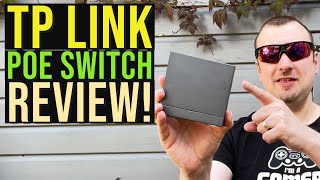 TP Link 5 Port Gigabit PoE Switch Review with Simon