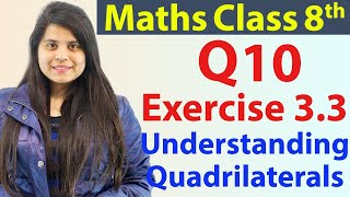 Question 10 - Ex 3.3 - Understanding Quadrilaterals - NCERT Maths Class 8th - Ch 3