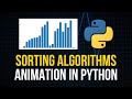 Visualizing Sorting Algorithms in Python