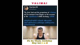 😎 valimai  FL on thala birthday may 1st 🔥💥👑