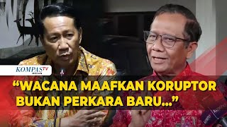 Menkum Sebut Wacana Maafkan Koruptor Bukan Perkara Baru