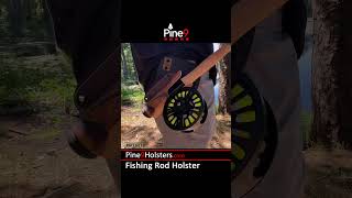 Social Media Minute Pine 9 Fishing Rod Holsters!