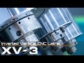 [XV-3] Inverted Vertical CNC Lathe