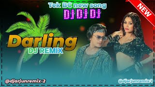 Darling -Tek BC || New Nepali DJ song 2025 || Paul Shah New song || Darling new nepali song -darling