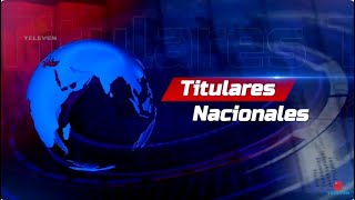 Titulares nacionales del 24 de enero de 2025 – El Noticiero primera emisión