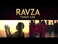 İlahi yunus can ravza dün gece ravza ya vardım