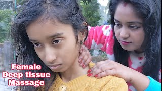 Female to Female Deep Tissue Massage in Green Natura | Oil Head Massage and Neck Cracking