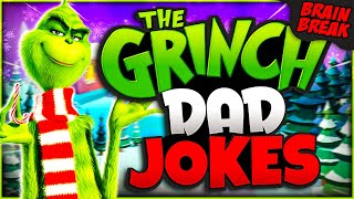 The Grinch Dad Jokes This or That Challenge - A Brain Break activity  ( GoNoodle Inspired )