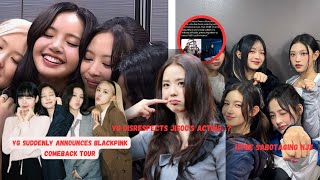 YG Announces BLACKPINK Comeback Tour \u0026 Disrespects Jisoo's Acting for Tour? HYBE Sabotages NJZ!