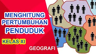 #Part-2 #KelasXI #Geografi #smstr2 | Menghitung pertumbuhan penduduk