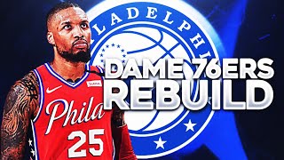 DAMIAN LILLARD PHILADELPHIA 76ERS REBUILD! (NBA 2K21)