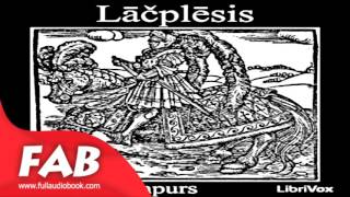 Lāčplēsis Full Audiobook by Andrejs PUMPURS by Poetry Audiobook