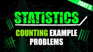 Counting Example Problems - Part 3