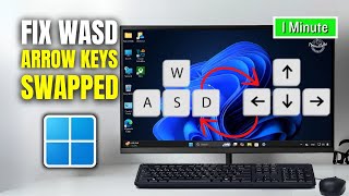 How to fix WASD and Arrow Keys are Switched in Windows 11 | Full Guide