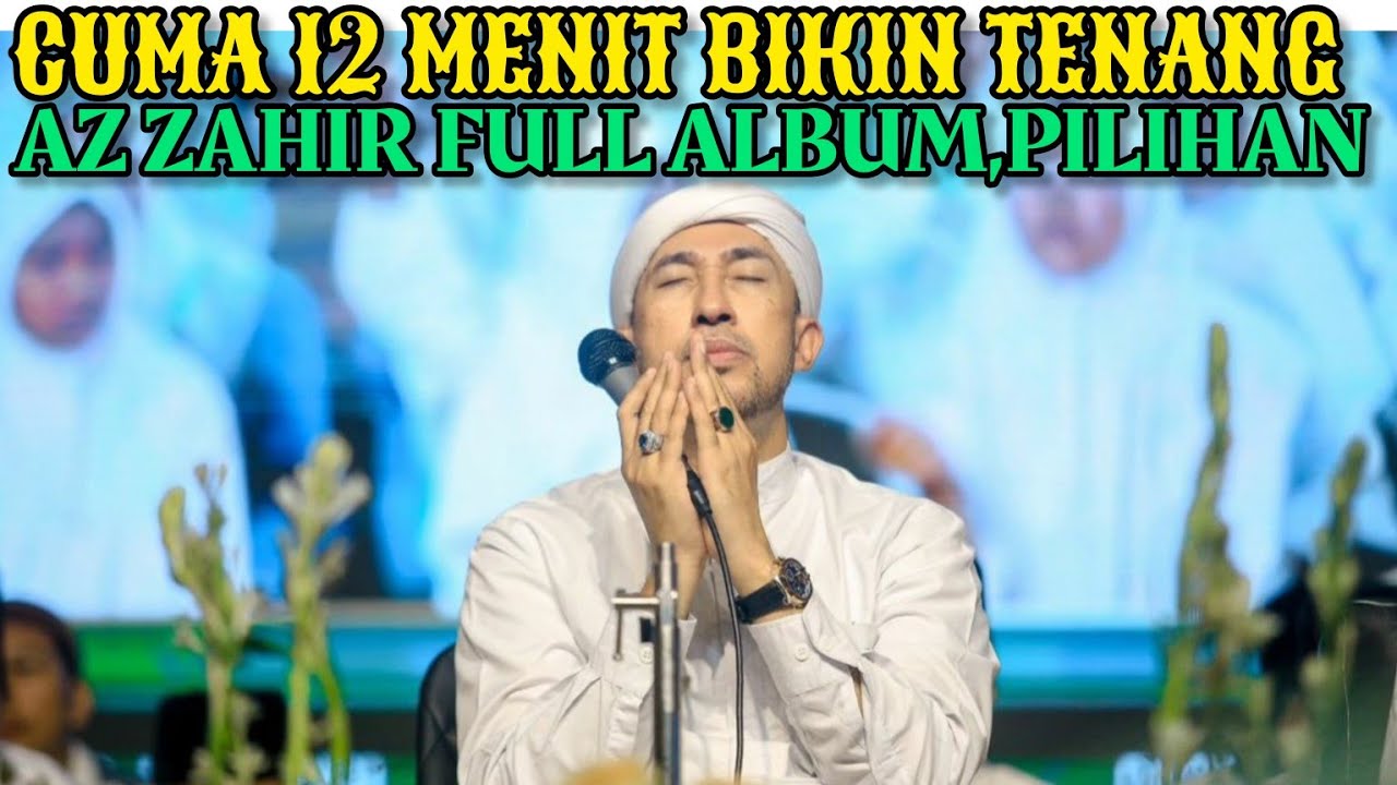 FULL ALBUM VIRAL DI TIKTOK AZ Zahir 2023-AZ ZAHIR TERBARU-AZ ZAHIR LIVE ...