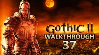 Gothic 2 Night of the Raven Walkthrough Part 37 (All Side Quests, All Factions, 1440p60)