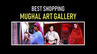 কাশ্মীরে কেনাকাটা || Exclusive Shopping at MUGHAL ART GALLERY || Kashmir Best Shopping Experience