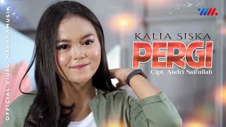 KALIA SISKA ft DJ ANDIES - PERGI - RASA INI YANG TERTINGGAL (Official Music Video)