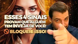 4 SINAIS QUE DE QUE ALGUÉM TEM INVEJA DE VOCÊ E ISSO ESTA BLOQUEANDO SUA VIDA