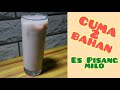 Cuma 2 Bahan - Resep Es Pisang Milo