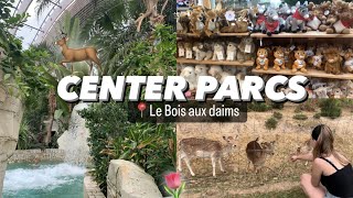 A WEEK END IN CENTER PARCS LE BOIS AUX DAIMS IN FRANCE !