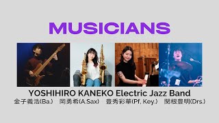 YOSHIHIRO KANEKO Electric Jazz Band/Jazz EMP@ Tokyo Financial Street 2024