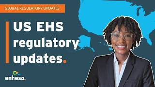 US EHS regulatory updates