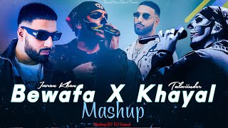 Bewafa X Khayaal - Mashup | Imran Khan ft.Talwiinder | DJ Kamal | Kamal Music Official