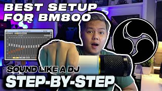 Best Setting and Filters For BM800 Sounds Like A DJ in OBS Studio