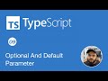 Learn Typescript In Arabic 2022 - #09 - Function Optional and Default Parameters