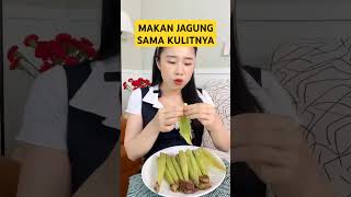 Jagung Muda Dimakan Sama Kulitnya Enak Juga