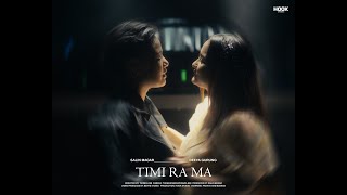 Salin Magar Timi Ra Ma Ft Deeya Gurung Official Release Prativa X