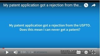 My patent application got a rejection from the USPTO. Does this mean I can never get a patent?
