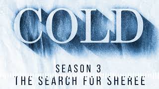 Cold - The Search For Sheree | Talking Cold: Burning Questions with Dave Cawley | 13