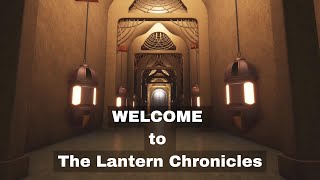 Welcome To 'The lantern Chronicles'