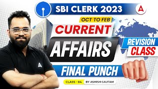 Last 6 Months Current Affairs For SBI Clerk Mains 2024 | Current Affairs By Ashish Gautam #4