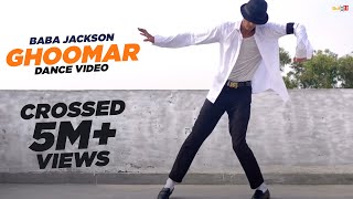 Ghoomar - Baba Jackson | New Dance Video 2020