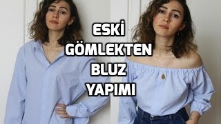 H\u0026M Inspired /Kendin Yap / Eski Gömlekten Bluz Yapımı / DIY Off-Shoulder Top From an Old Shirt