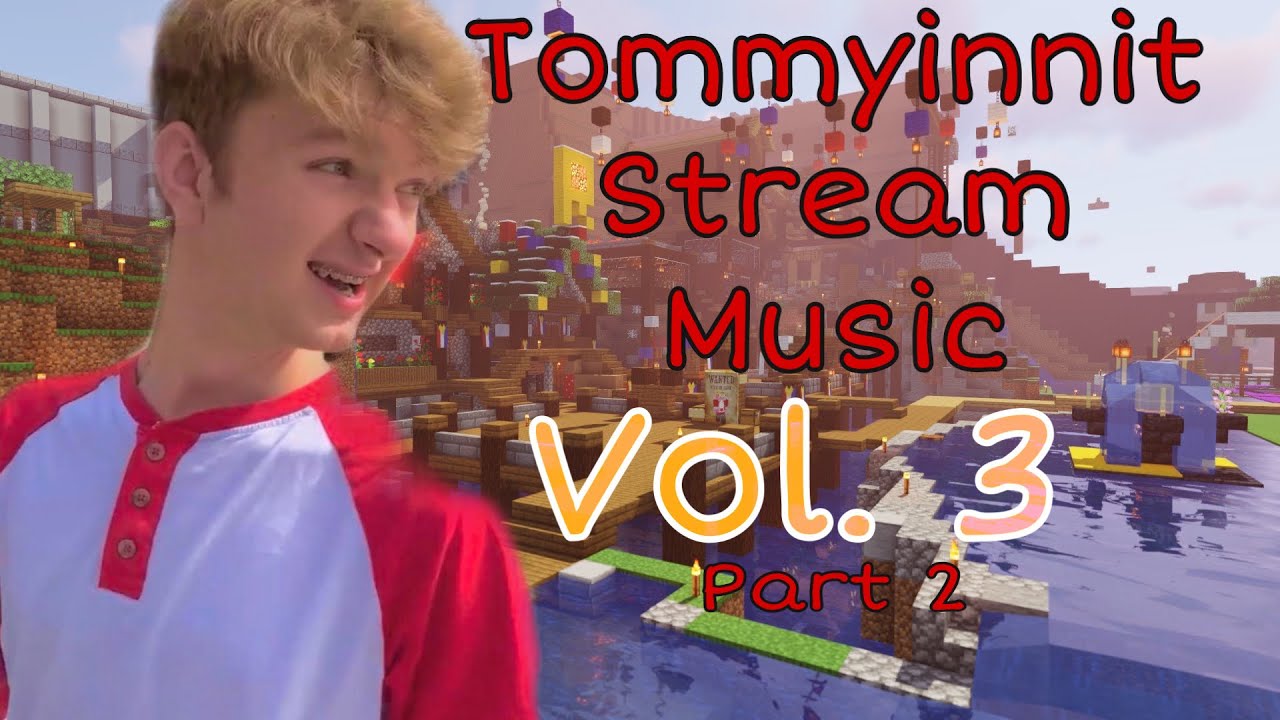 Tommyinnit Stream Music Album Vol 3 Part 2 Youtube Music