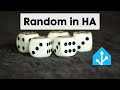 How to get RANDOM in Home Assistant - few alternatives