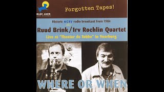 Ruud Brink / Irvin Rochlin - Where Or When - NL Blue Jack Jazz BJJR 010 1983 CD FULL