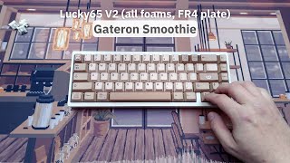 Gateron Smoothie | Lucky65 V2 | sound test