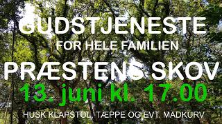 Familiegudstjeneste i Præstens Skov