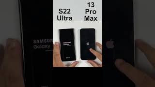 S22 Ultra vs 13 Pro Max BOOT UP TEST - Which one will Boot up First? 12 GB vs 6GB Ram Test #Shorts