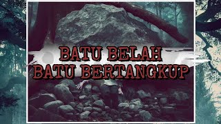 LEGENDS | THE UNTOLD | BATU BELAH BATU BERTANGKUP | KPMB