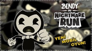 YENİ BENDY MOBİL OYUNU! | Bendy in Nightmare Run