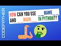 What is Python name __main__ : Discover Python's Main Function
