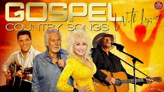 Old Country Gospel Songs Of 2022 - Inspirational Country Gospel Songs Of All Time - Country Gospel