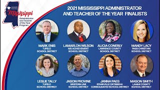 2021 Mississippi Teacher of the Year and Mississippi Administrator of the Year Ceremony