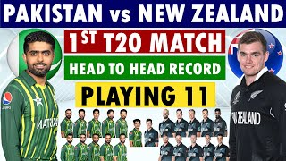Pakistan vs New Zealand 1st T20 Match Playing 11 | Head to Head, Pakistan Playing 11 | NZ Playing 11